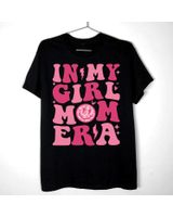In My Girl Mom Era Trendy Groovy New Mom Fuuny Mom Era Women Shirt Unisex Standard T-Shirt black s